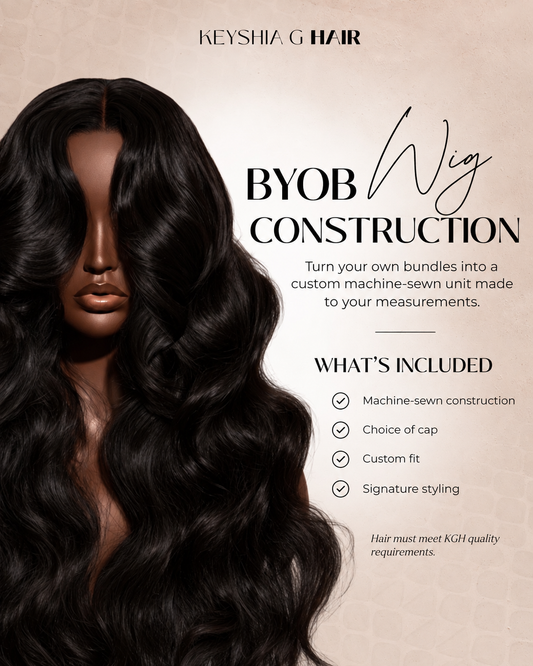 BYOB | Wig Construction